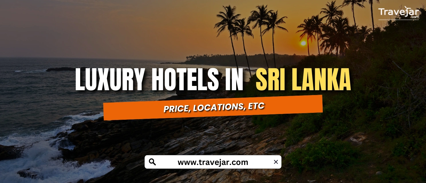 Luxury Hotels In Sri Lanka